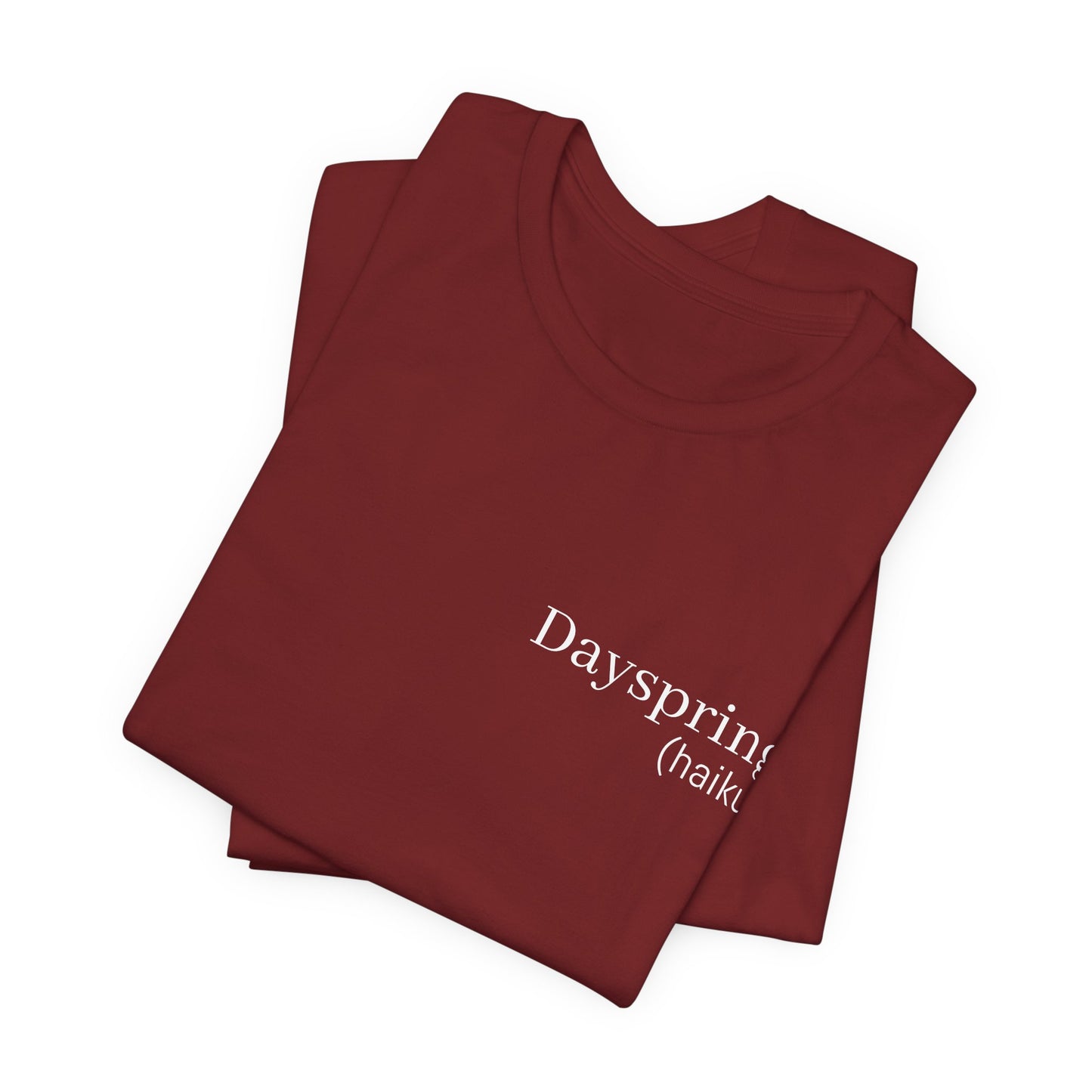 Dayspring Tee | Poetry T-Shirt | Wearable Poem Tee | Haiku Shirt with Front & Back Print | Literary Clothing | Writer Gift | Willows of Yore
