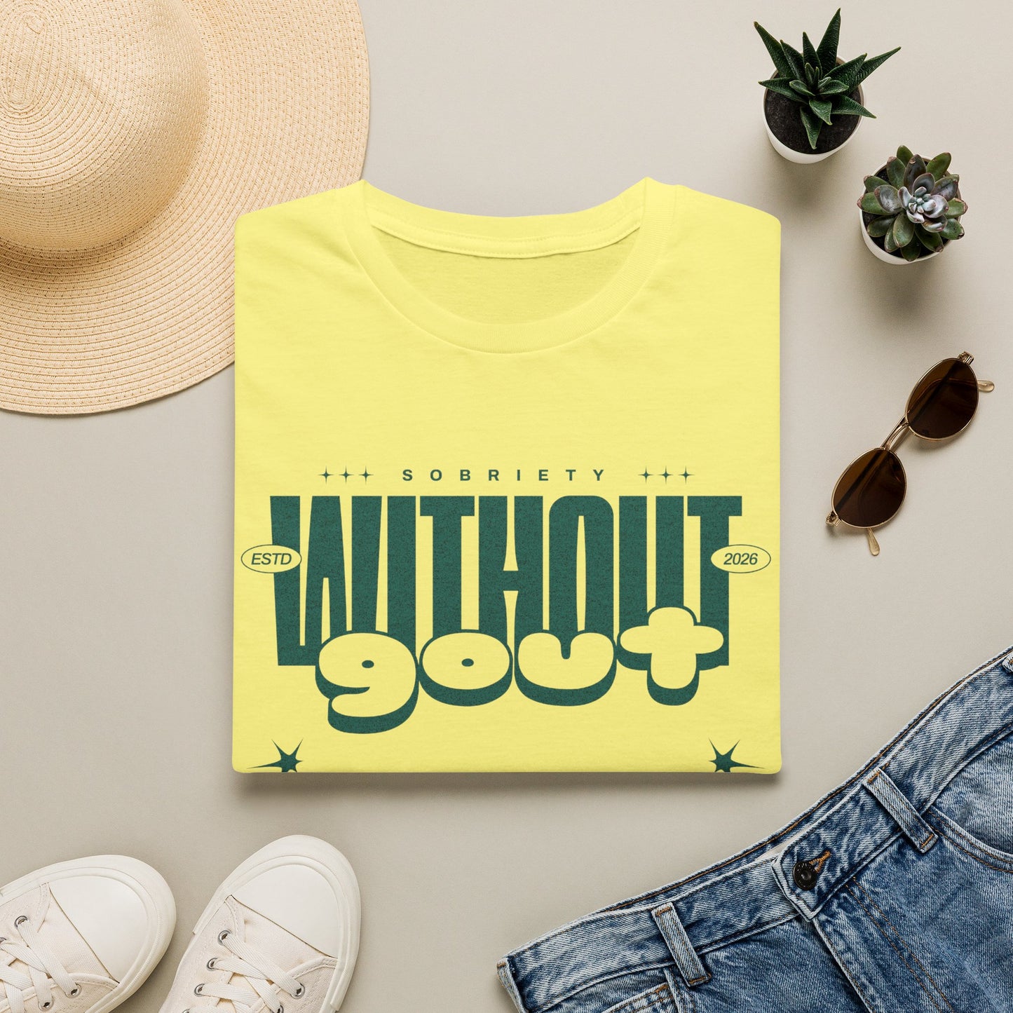 Without Gout Sobriety T-Shirt | Recovery Motivation Sober Living | Gift for AA Sponsor Recovery Support | Inspirational Sobriety Journey Tee