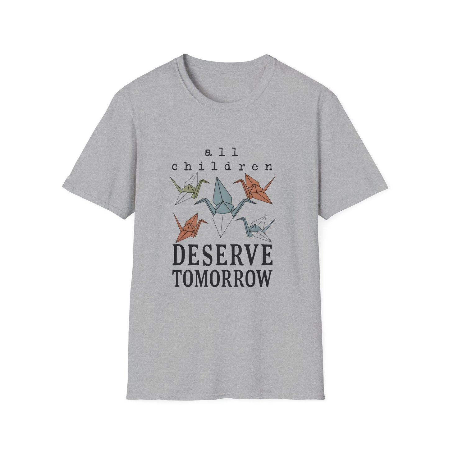T-Shirt — "All Children Deserve Tomorrow" Origami Crane Tee