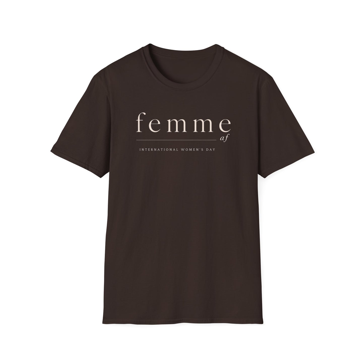International Womens Day T-Shirt | Femme Feminist Typography T-Shirt | Minimalist Women's Empowerment Tee | Aesthetic Feminist Gift