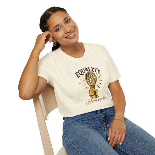Equality Whisk T-Shirt — "Equality is the Secret Ingredient" Chef-Inspired Tee