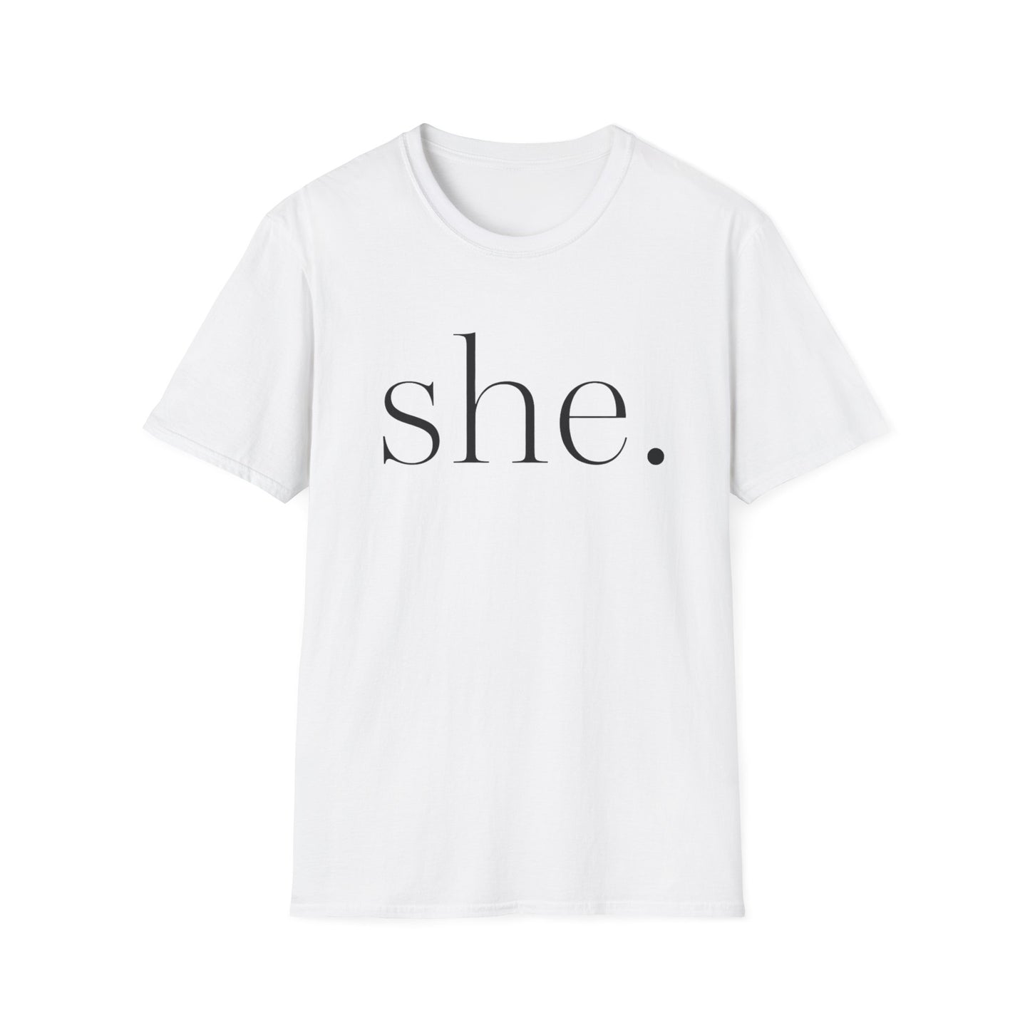 She. Tee — Minimalist Feminine Statement T‑Shirt