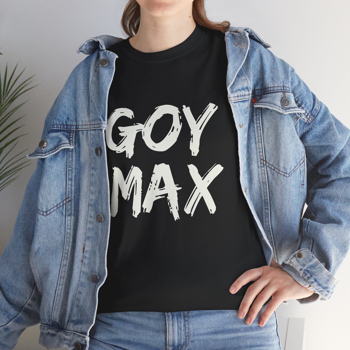 Goy Max Brush Text Shirt, Edgy Streetwear Tee, Internet Subculture Fashion, Viral Slang Clothing, Gym Culture Statement Top