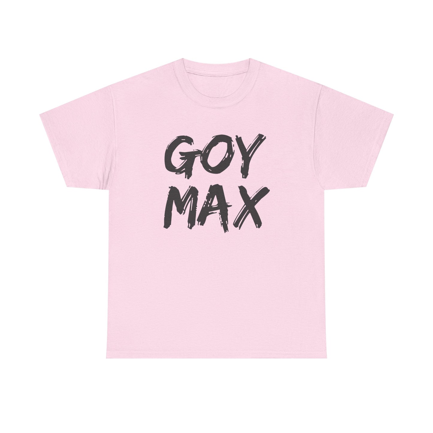 Goy Max Brush Text Shirt, Edgy Streetwear Tee, Internet Subculture Fashion, Viral Slang Clothing, Gym Culture Statement Top