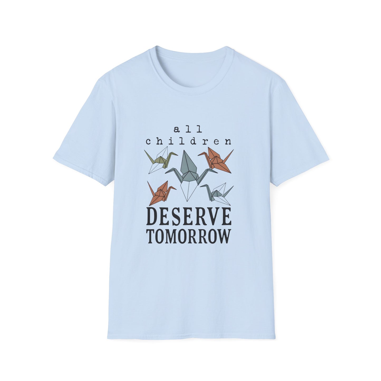 T-Shirt — "All Children Deserve Tomorrow" Origami Crane Tee