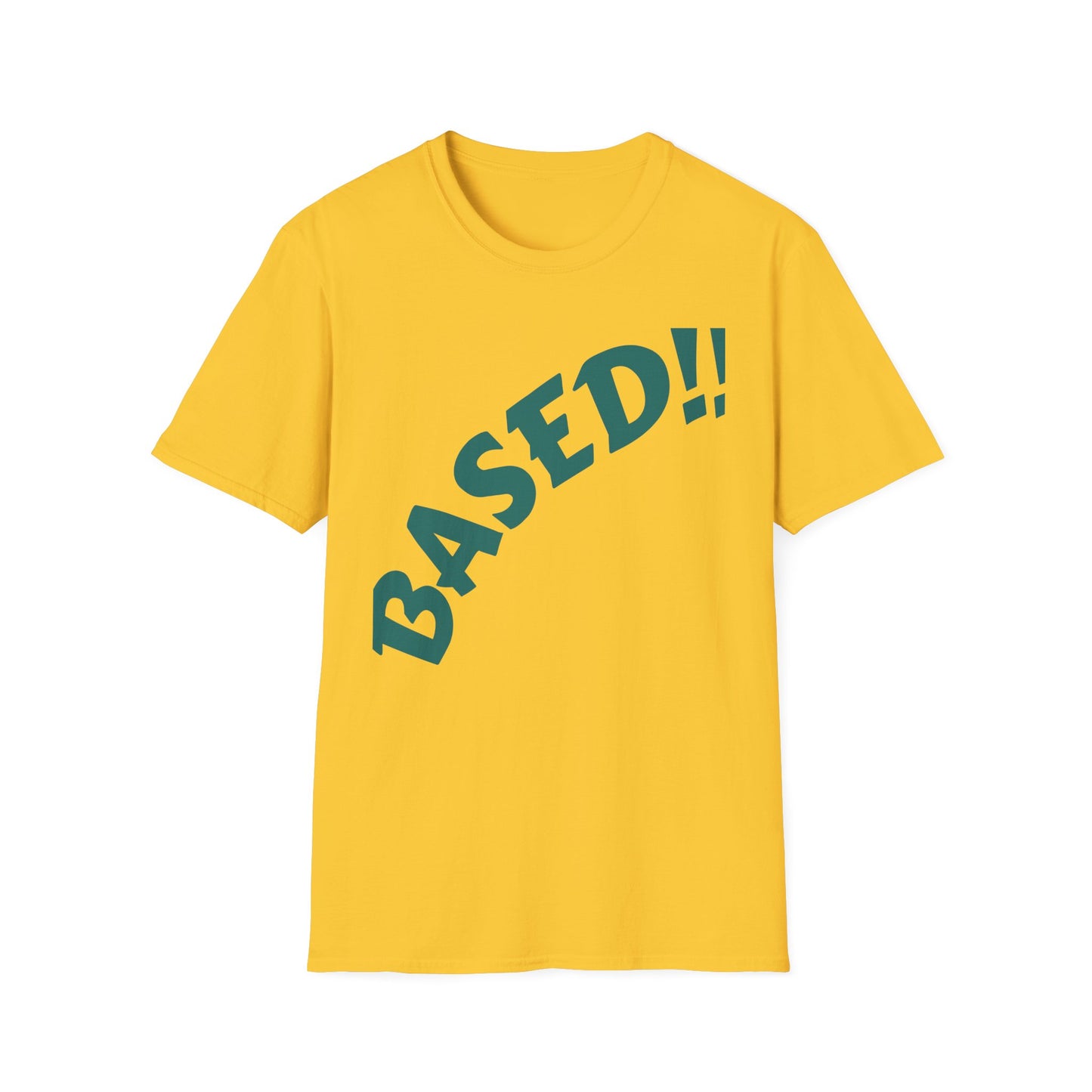 BASED Script T-Shirt | Diagonal Teal Typography Internet Slang Meme | Gift for Gen Z Millennial Trendsetter | Political Humor Statement Tee