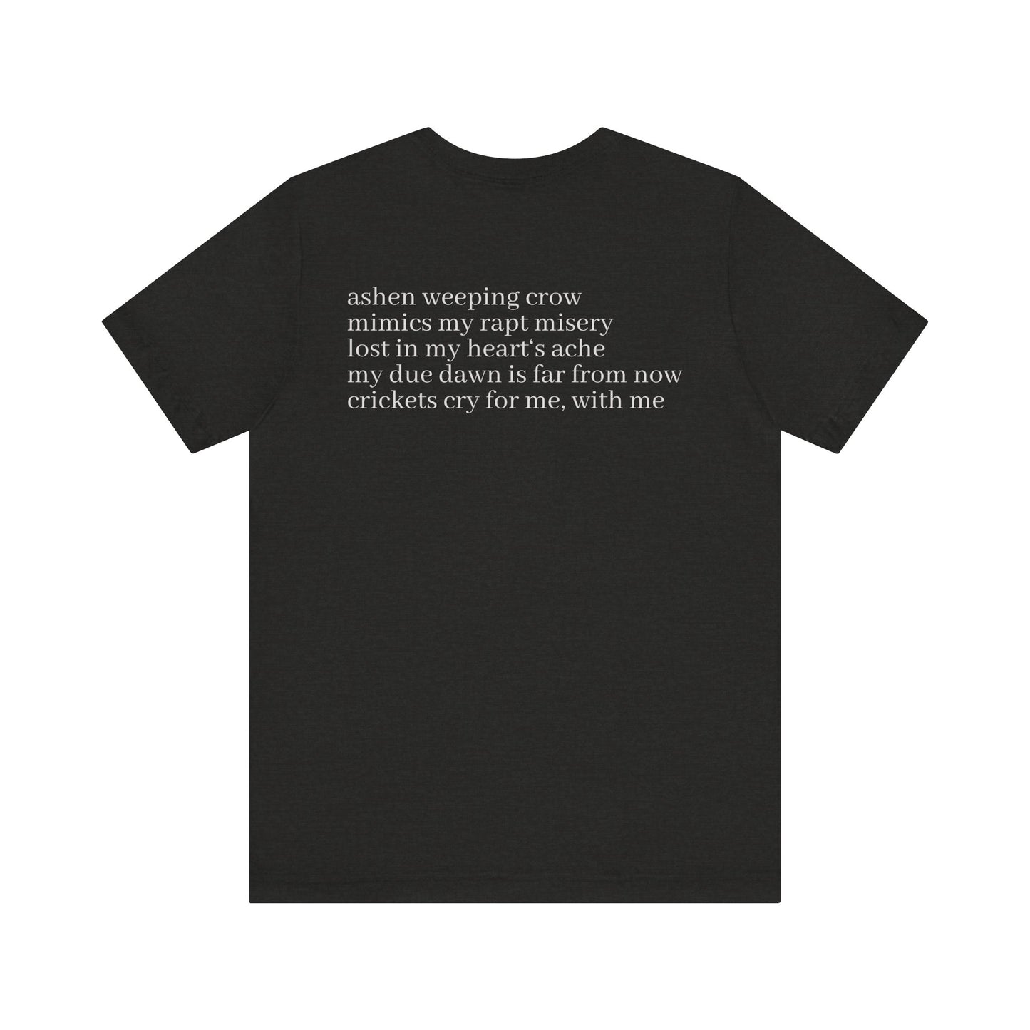 Melancholia Haiku Poetry T-Shirt | Literary Dark Academia Aesthetic | Gift for Poet Writer Philosophy Student | Japanese Minimalist Poem Tee