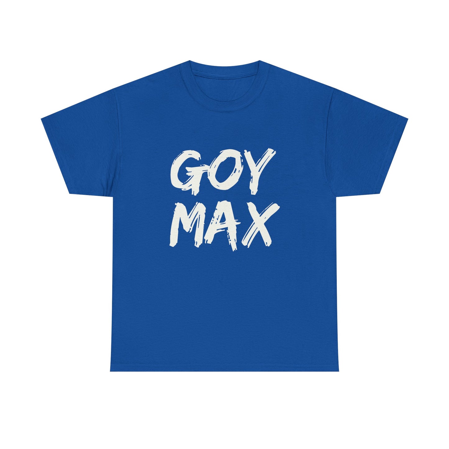 Goy Max Brush Text Shirt, Edgy Streetwear Tee, Internet Subculture Fashion, Viral Slang Clothing, Gym Culture Statement Top