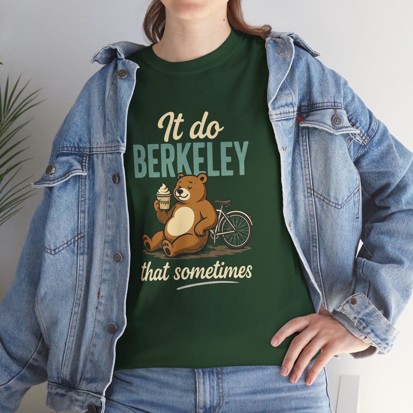 Berkeley Sloth T-Shirt — "It Do Berkeley That Sometimes" Funny Campus Tee