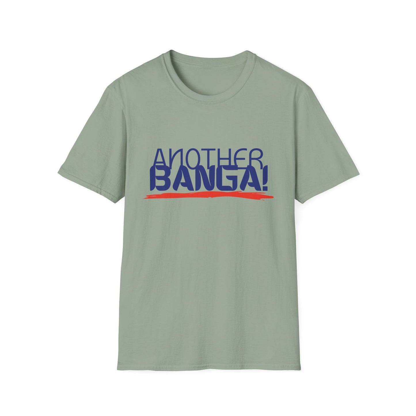 Another Banga! Musical T-Shirt | Hip Hop Slang Music Lover Tee | Gift for DJ Producer Music Fan | Pop Culture Statement Shirt