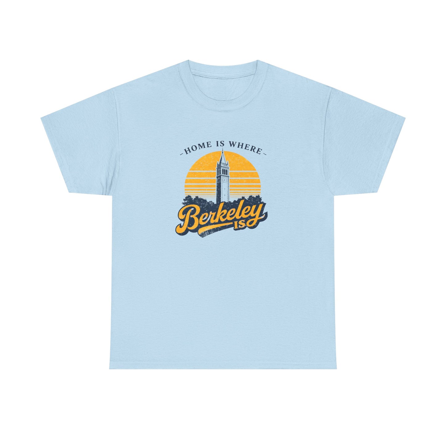 Berkeley Is Tee — 'Home Is Where' Campanile Retro Sunset T-Shirt