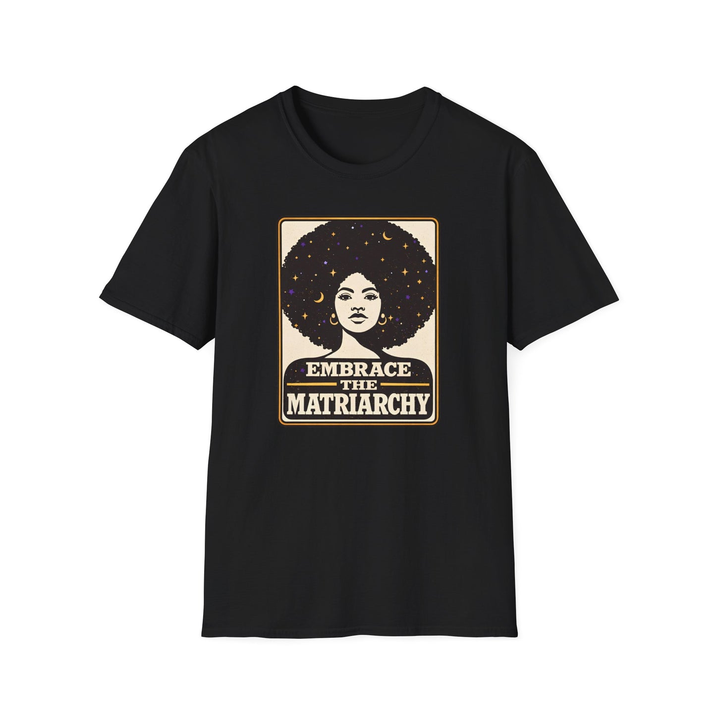 Embrace the Matriarchy T-Shirt | Retro Afro Woman Feminist Tee