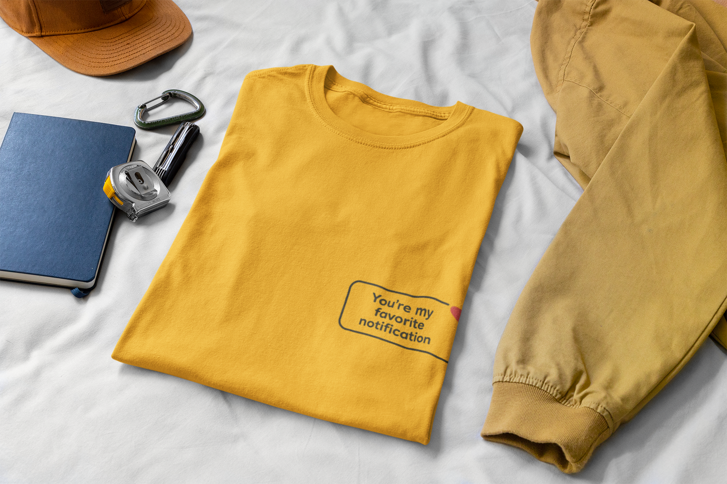You're My Favorite Notification T-Shirt | Cute Couple Gift Anniversary Valentines Day | Social Media Love Tee | Romantic Matching Shirts