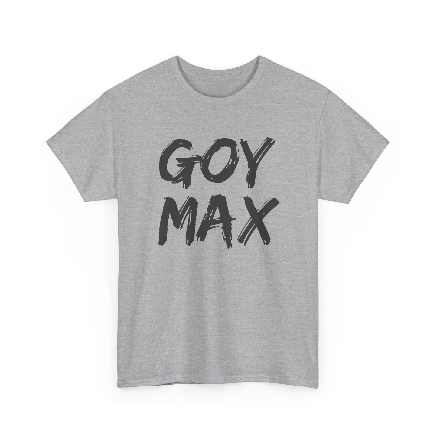 Goy Max Brush Text Shirt, Edgy Streetwear Tee, Internet Subculture Fashion, Viral Slang Clothing, Gym Culture Statement Top