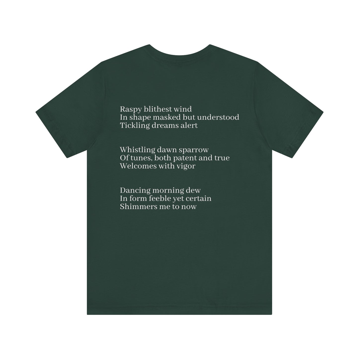 Dayspring Tee | Poetry T-Shirt | Wearable Poem Tee | Haiku Shirt with Front & Back Print | Literary Clothing | Writer Gift | Willows of Yore