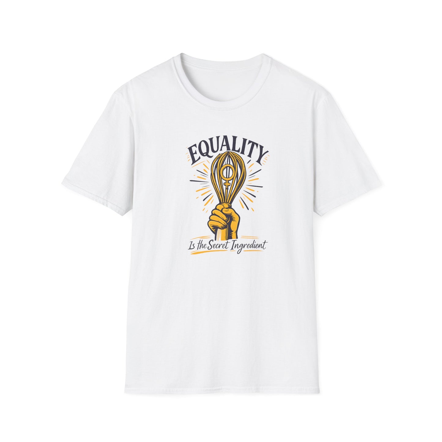 Equality Whisk T-Shirt — "Equality is the Secret Ingredient" Chef-Inspired Tee
