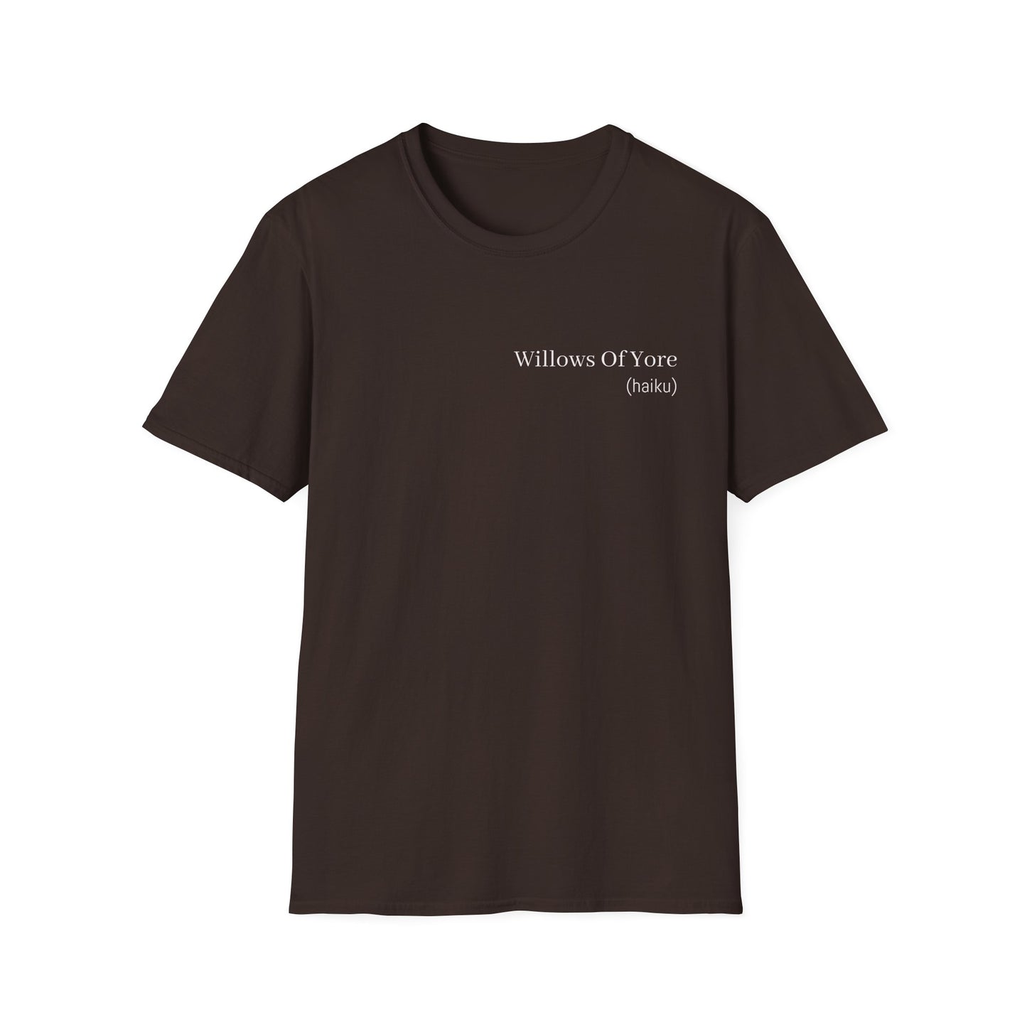 Willows of Yore Poetry T-Shirt | Literary Haiku Nature Poem | Gift for Poet Writer Nature Lover Book Reader | Wearable Literature Art
