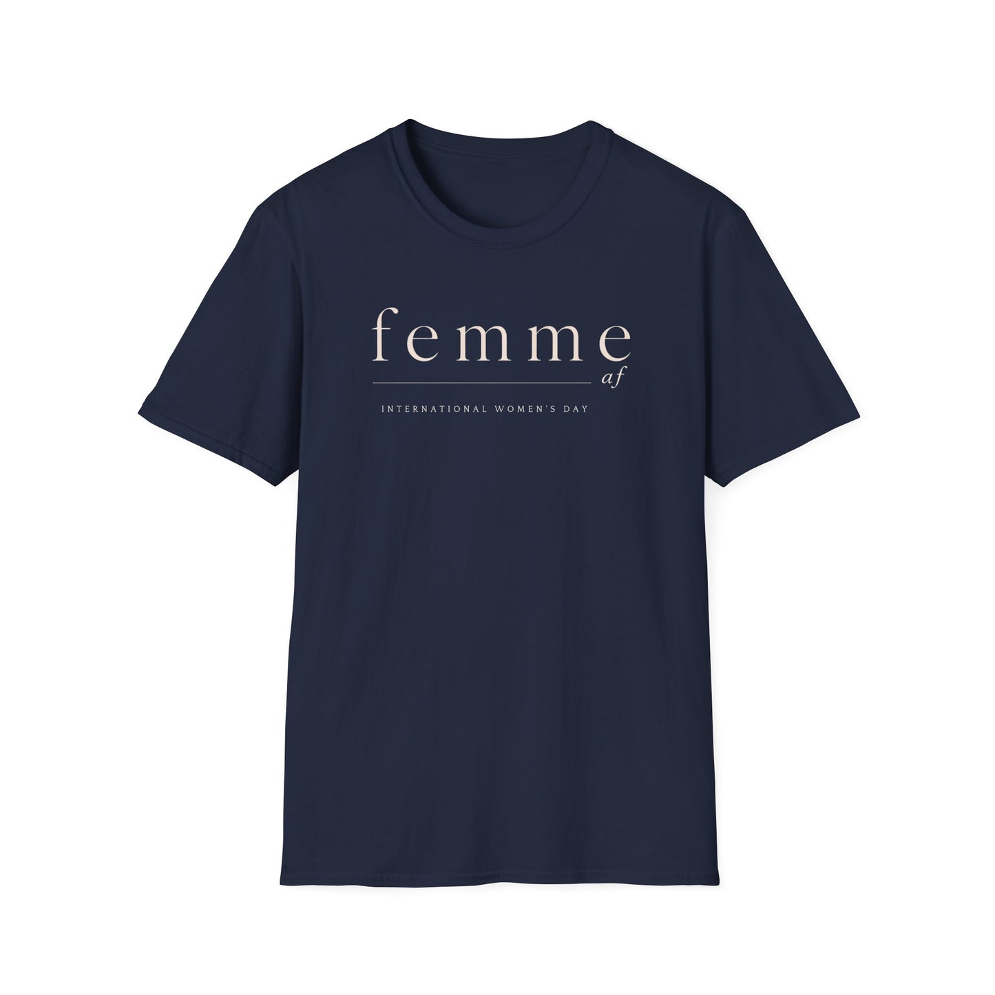 International Womens Day T-Shirt | Femme Feminist Typography T-Shirt | Minimalist Women's Empowerment Tee | Aesthetic Feminist Gift