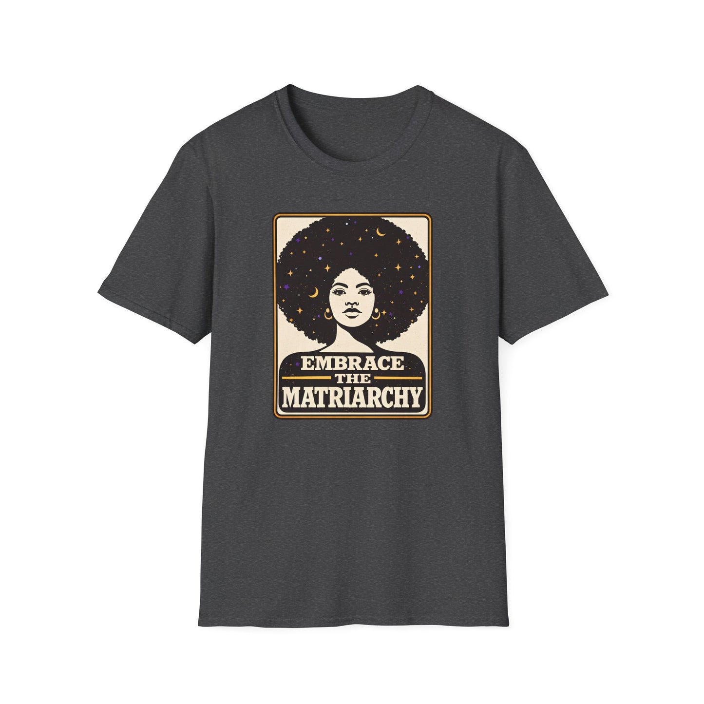 Embrace the Matriarchy T-Shirt | Retro Afro Woman Feminist Tee