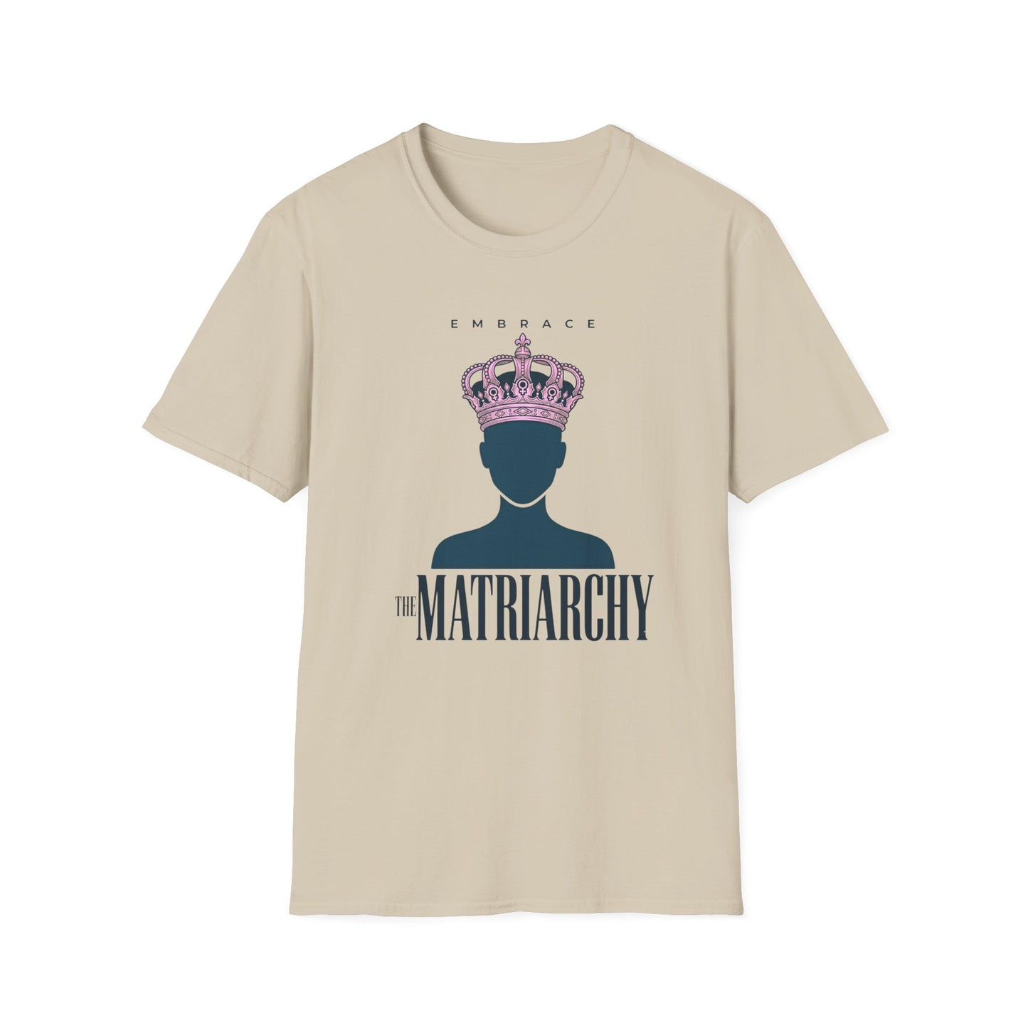 Embrace Matriarchy Crown T‑Shirt — Feminist Queen Graphic Tee