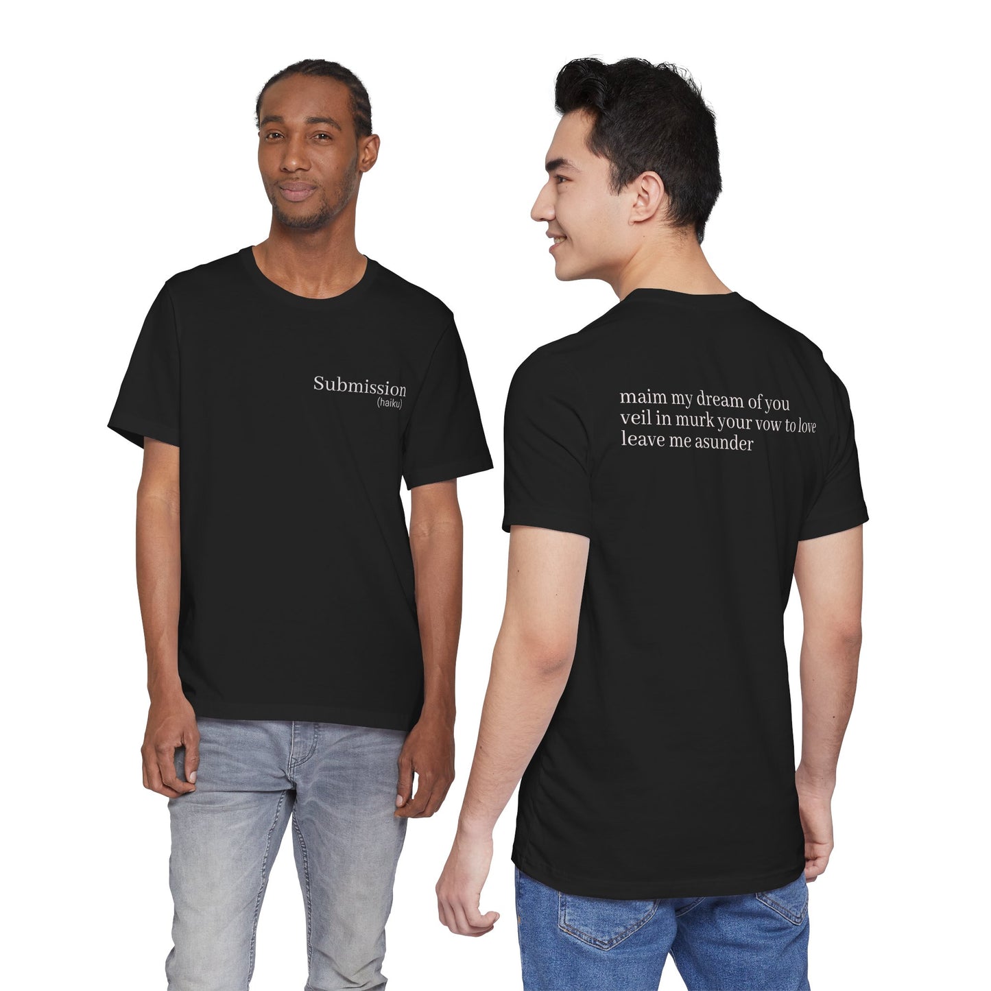Submission Haiku Tee — Minimal Poem Graphic T-Shirt