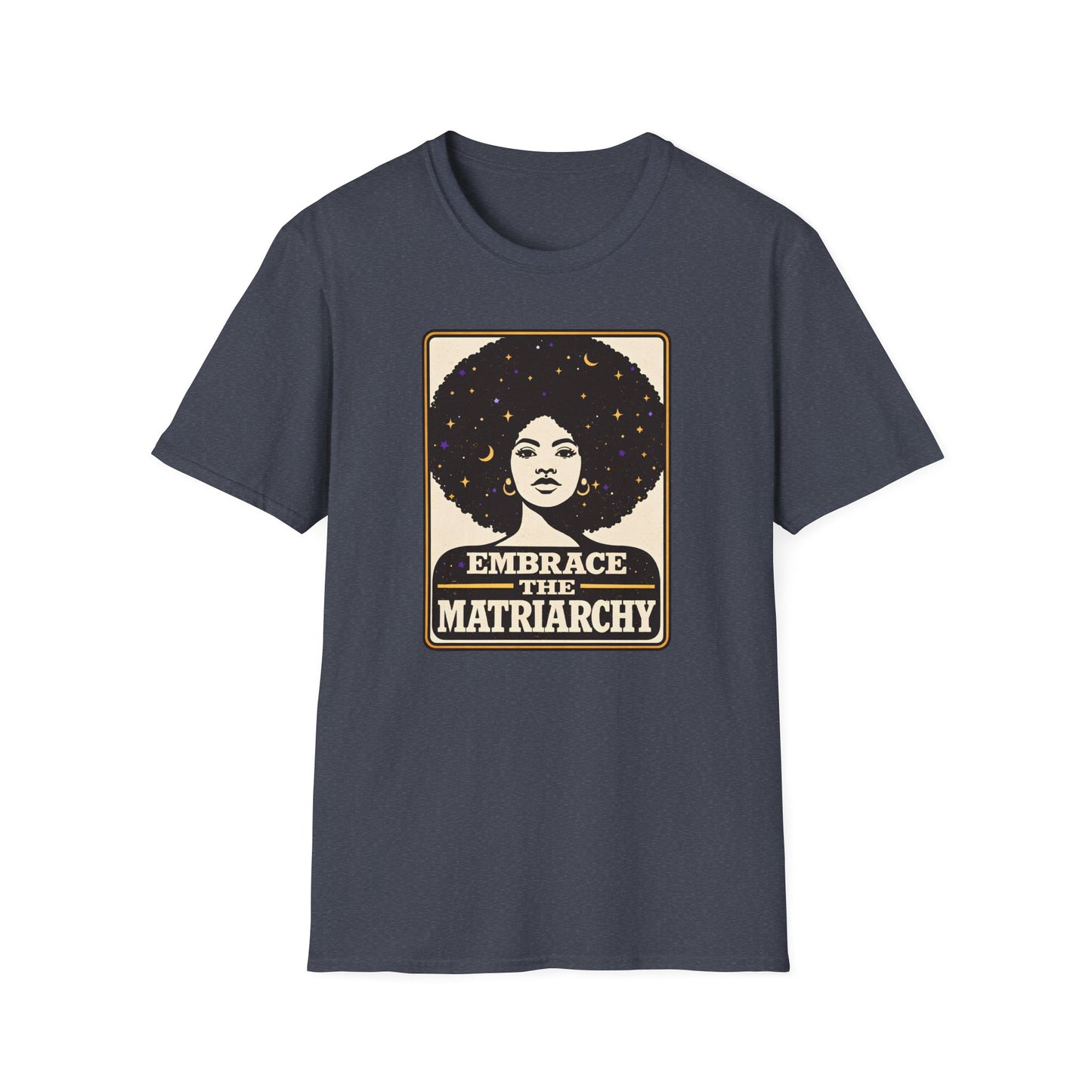 Embrace the Matriarchy T-Shirt | Retro Afro Woman Feminist Tee