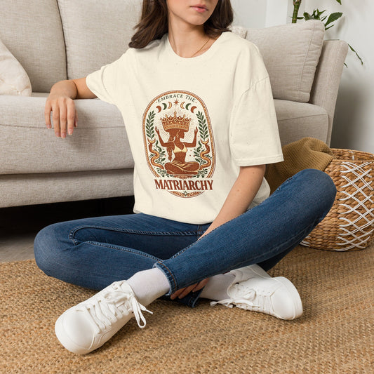 Embrace The Matriarchy Feminist T-Shirt | Women's Empowerment Tee | Crown Queen Shirt Gift for Her