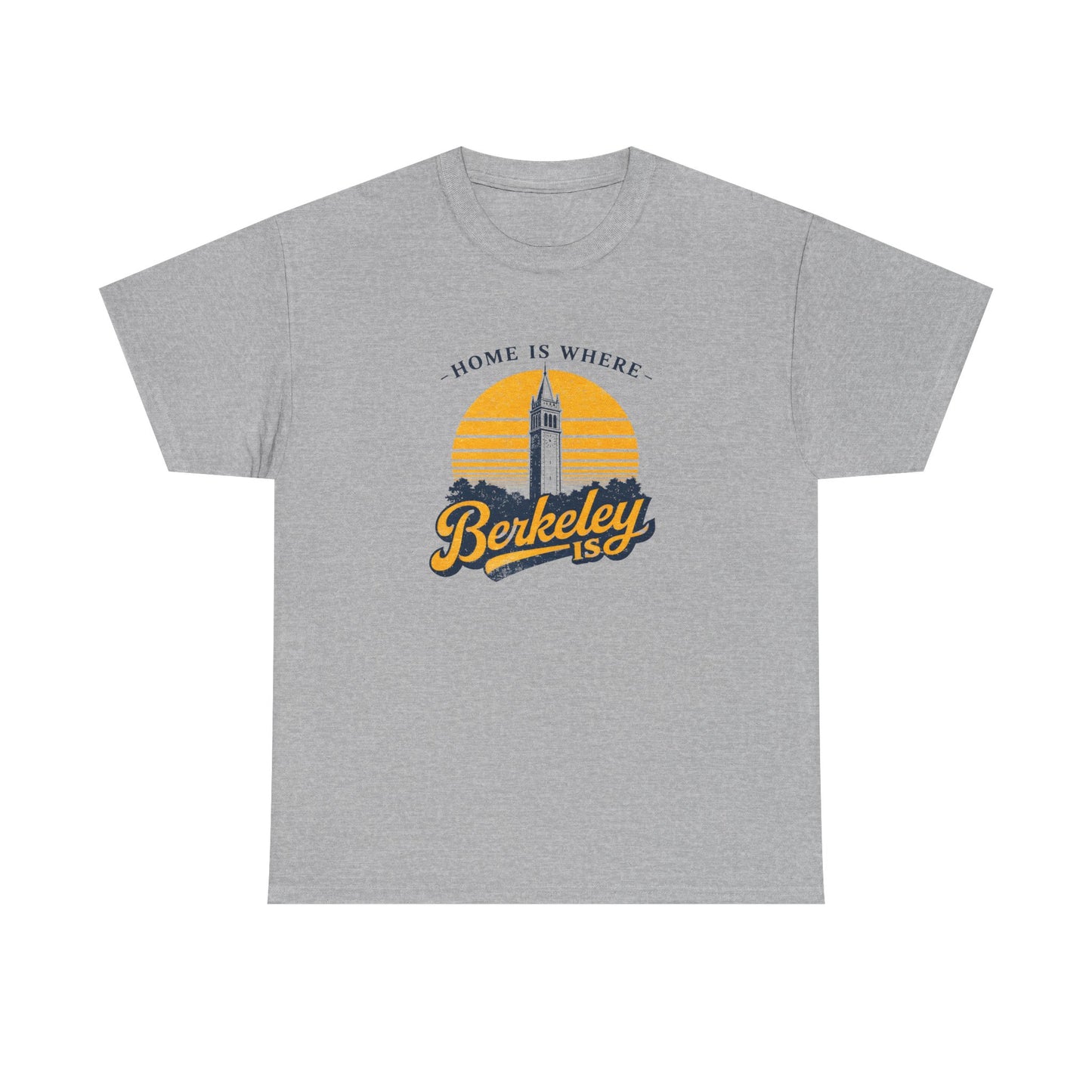 Berkeley Is Tee — 'Home Is Where' Campanile Retro Sunset T-Shirt