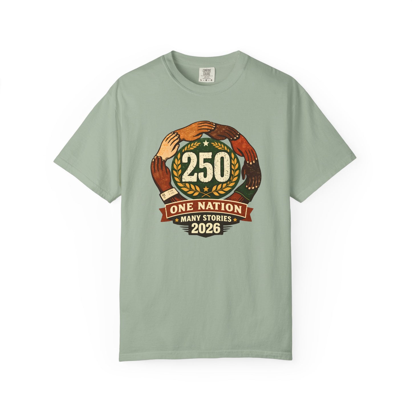 250 Year Anniversary | One Nation Many Stories 2026 T-Shirt | Unity Hands Emblem