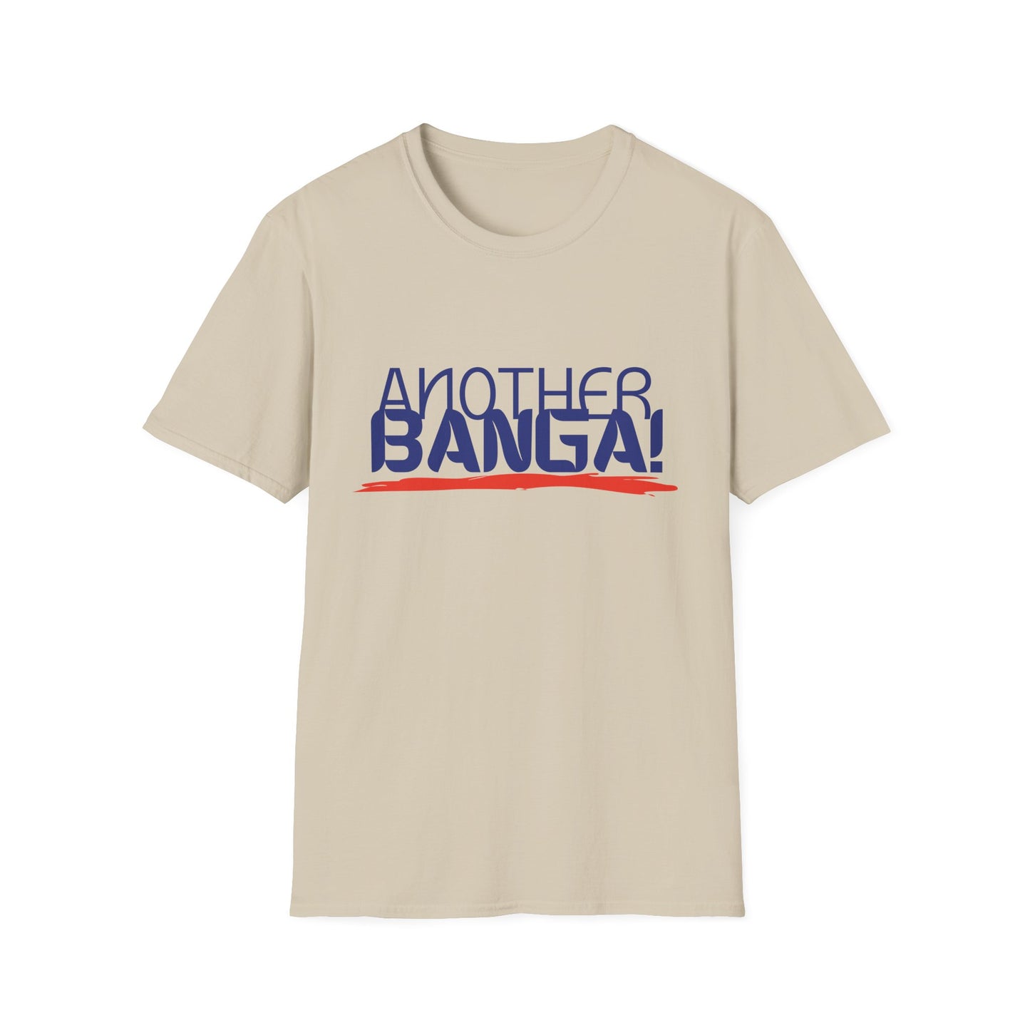 Another Banga! Musical T-Shirt | Hip Hop Slang Music Lover Tee | Gift for DJ Producer Music Fan | Pop Culture Statement Shirt